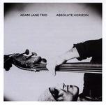 Coming in Sept. 2013, Adam Lane Trio, featuring Darius Jones and Vijay Anderson